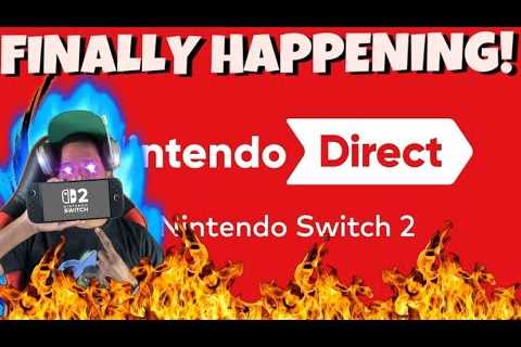 BREAKING NEWS! SWITCH 2 NINTENDO DIRECT FINALLY HAPPENING! LET''S GO!